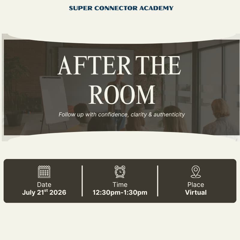 Cover Image for After The Room- Networking Workshop By: Super Connector Academy