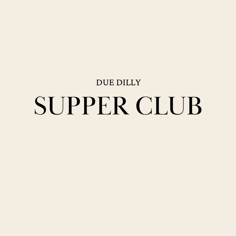 Cover Image for Due Dilly Supper Club