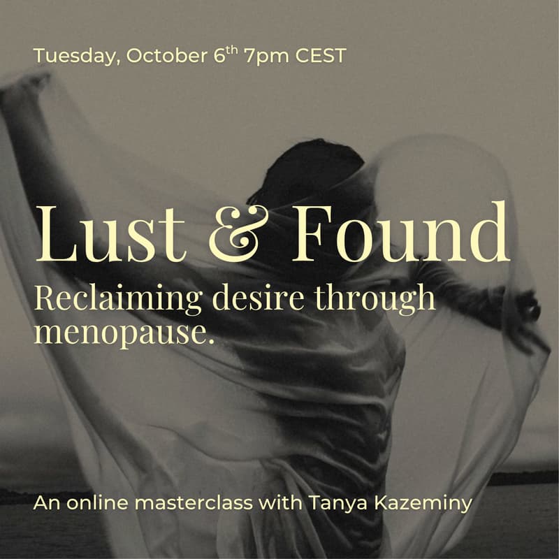 Cover Image for Lust & Found: Reclaiming desire for women in perimenopause, menopause, and post-menopause.