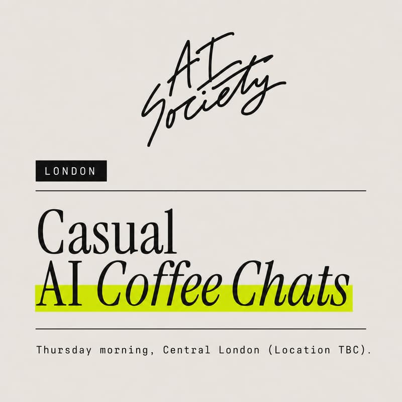Cover Image for AI Society - AI Coffee Chats - London