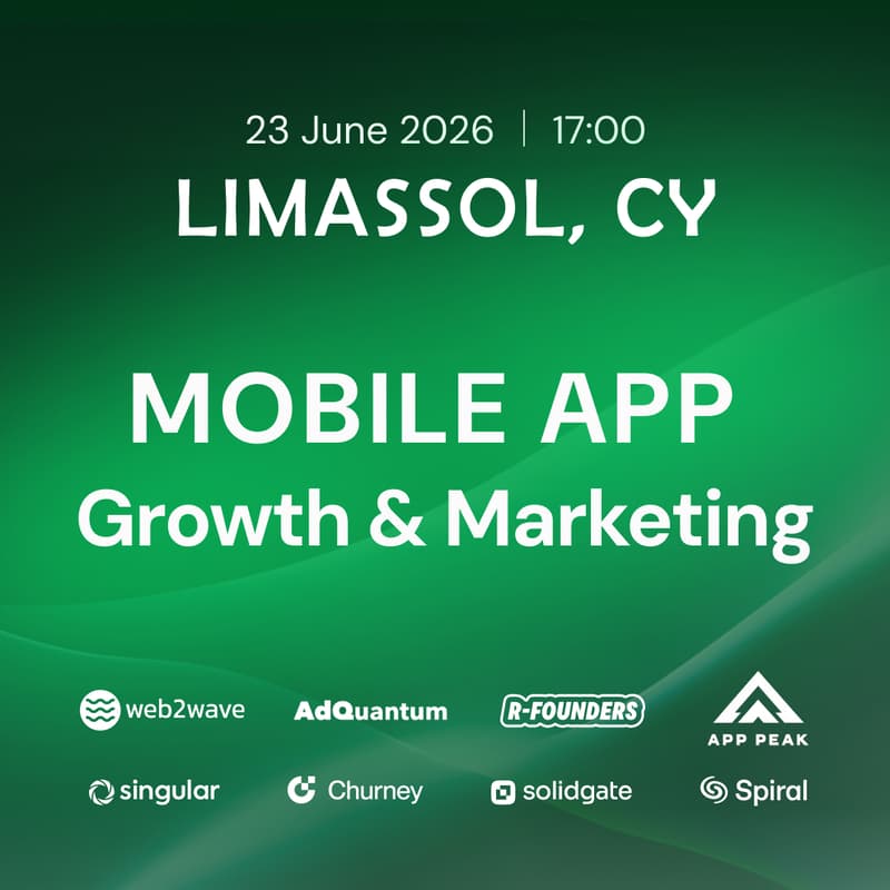 Cover Image for Mobile App Growth & Marketing Meetup in Limassol
