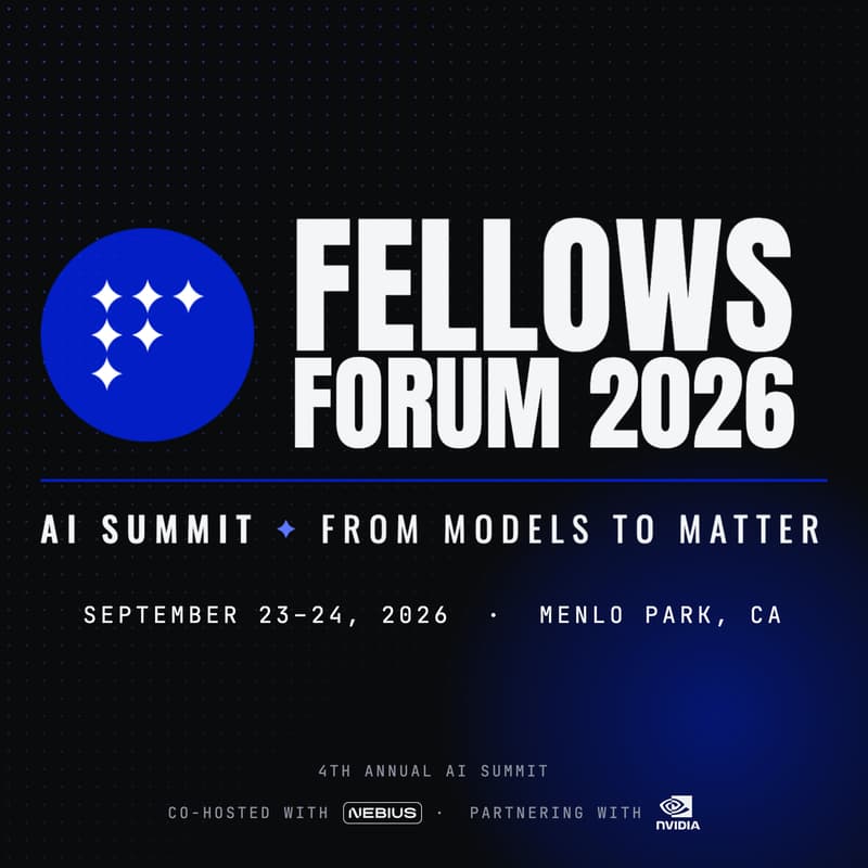Cover Image for Fellows Forum 2026: From Models to Matter | VC/Founder Mixer
