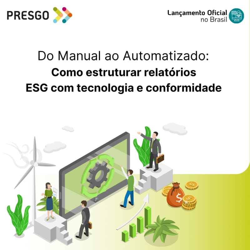 Cover Image for Do Manual ao Automatizado: Como estruturar relatórios ESG com tecnologia e conformidade