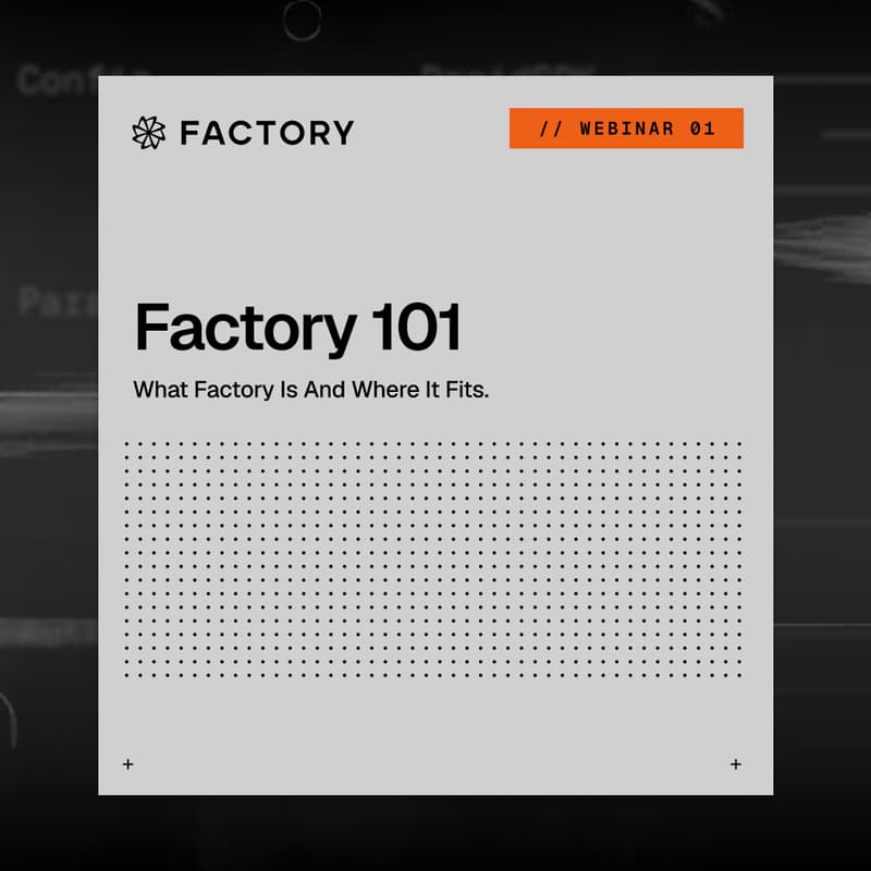 Cover Image for Factory 101 | Webinar