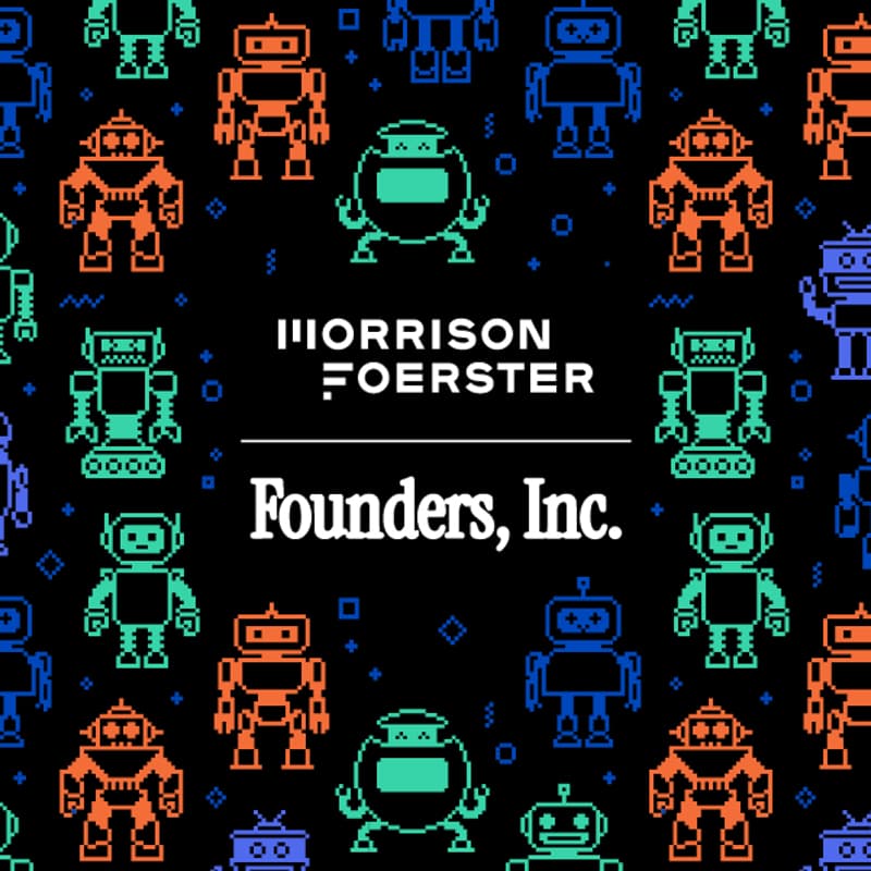 Cover Image for Scaling Robotics - Hosted by MoFo and Founders Inc.