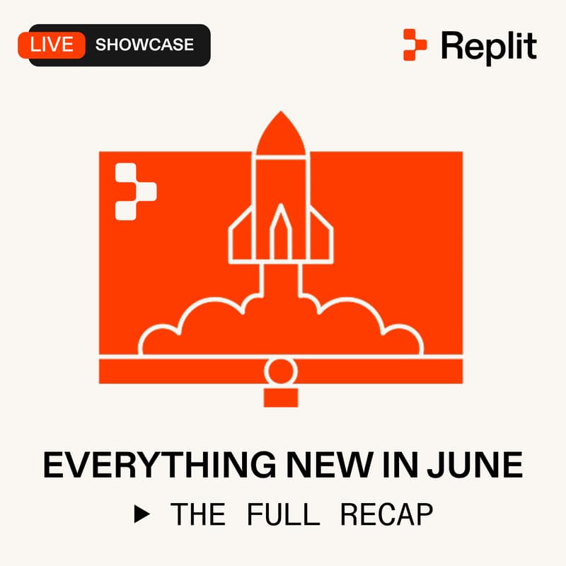 Cover Image for New in Replit: Everything We Shipped in June!
