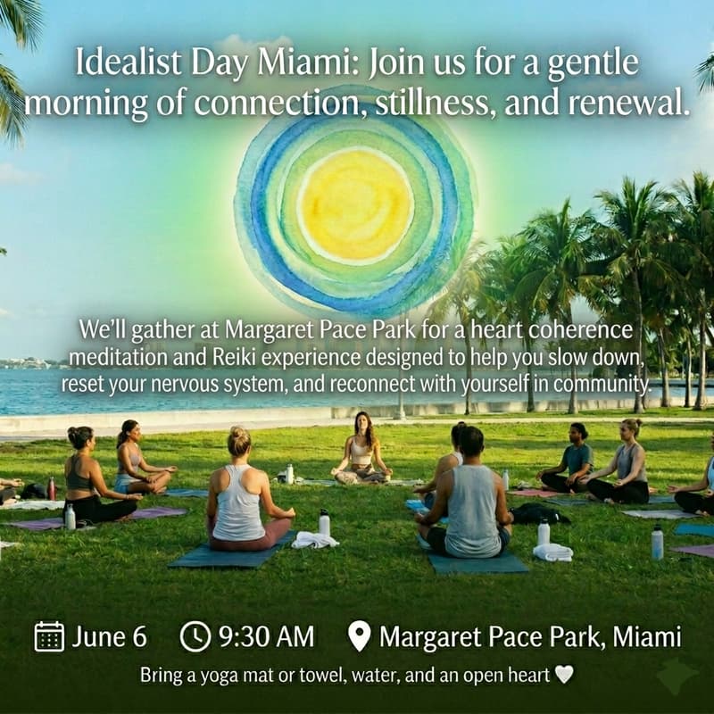 Cover Image for IDEALIST DAY MIAMI: Meditation Circle