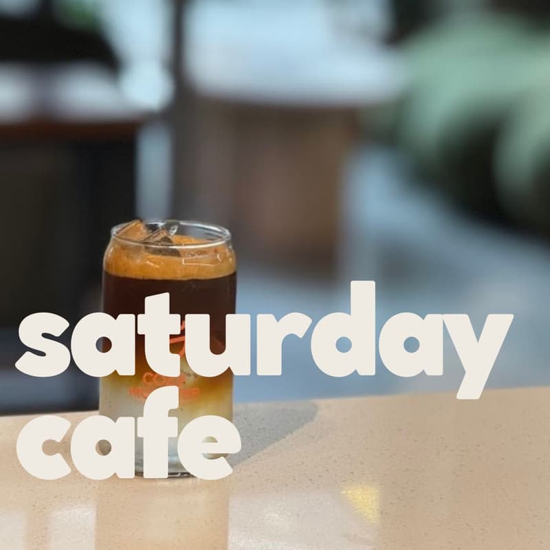 Cover Image for Saturday Cafe