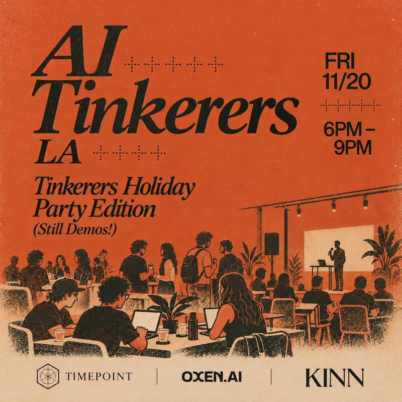 Cover Image for AI Tinkerers LA — Tinkerers Holiday Party Edition (Still Demos!)