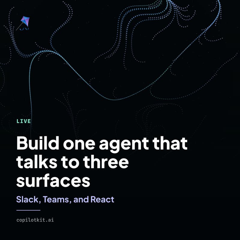 Cover Image for Connect a single Agent to 3 surfaces: React, Slack, Teams