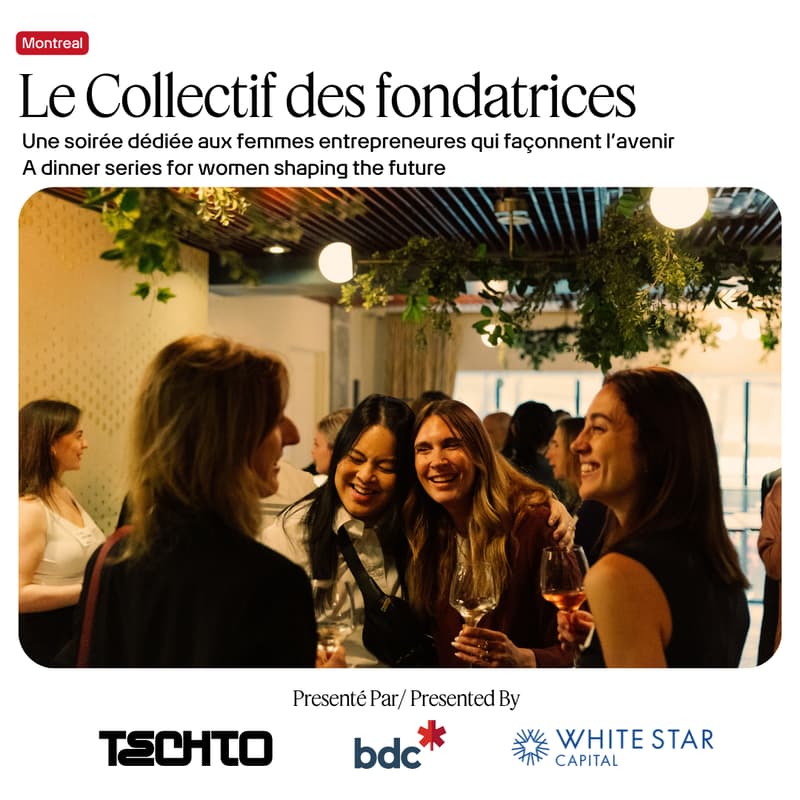 Cover Image for Le Collectif des fondatrices présenté par le Fonds Excelles (Thrive Venture Fund), White Star Capital et TechTO