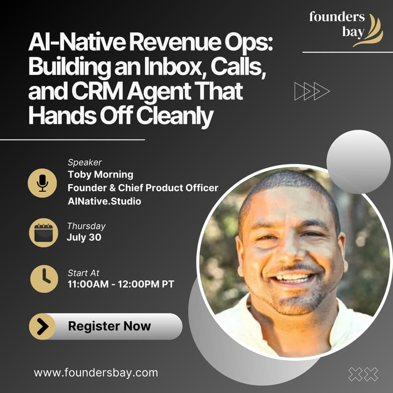 Cover Image for Founders Bay Virtual Workshop: AI-Native Revenue Ops: Building an Inbox, Calls, and CRM Agent That Hands Off Cleanly