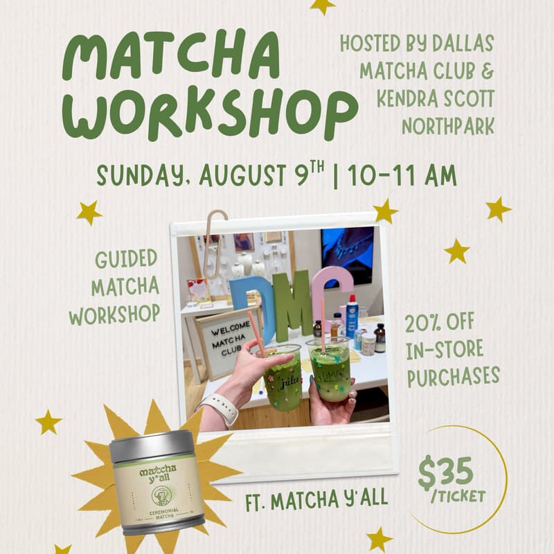 Cover Image for Matcha Workshop at Kendra Scort