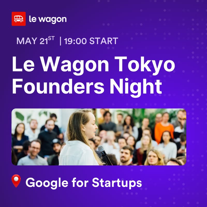 Cover Image for Le Wagon Tokyo Founders Night