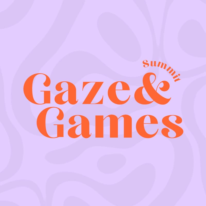 Cover Image for Gaze & Games Summit 2026