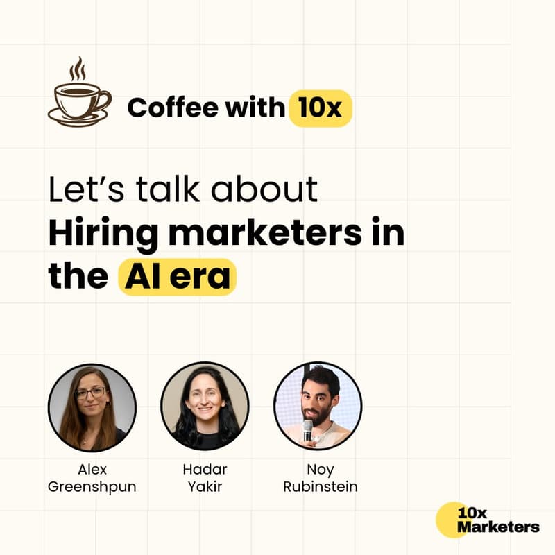 Cover Image for Coffee with 10x: Hiring Marketers in the AI Era