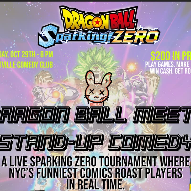 Cover Image for BROTAKU: Dragon Ball Sparking Zero Tournament Comedy Show