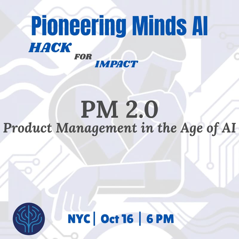 Cover Image for PMAI: PM 2.0 - Product Management in the Age of AI