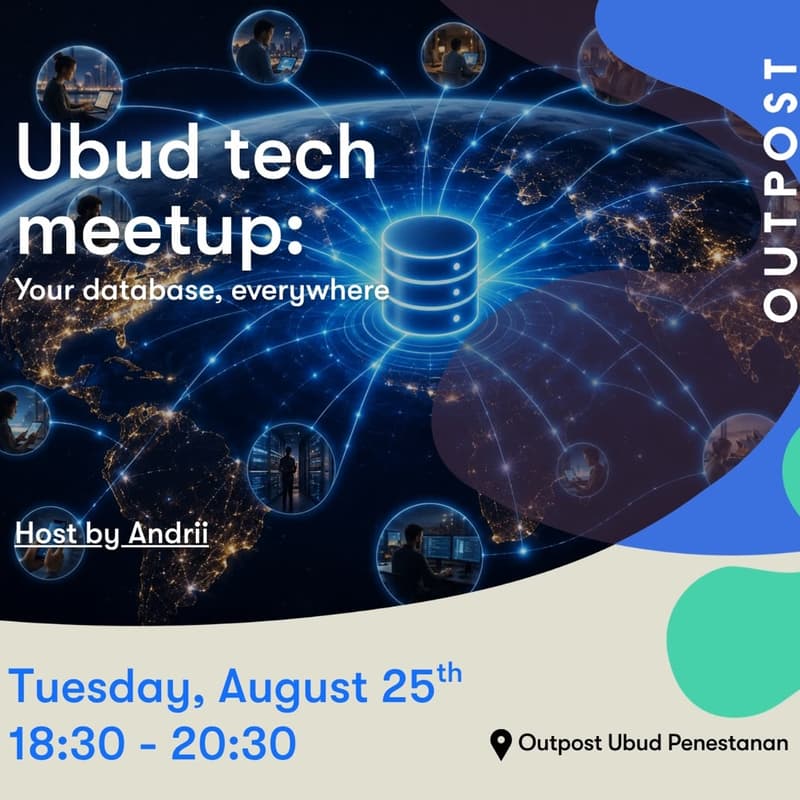 Cover Image for Ubud Tech Meetup: Your Database, Everywhere