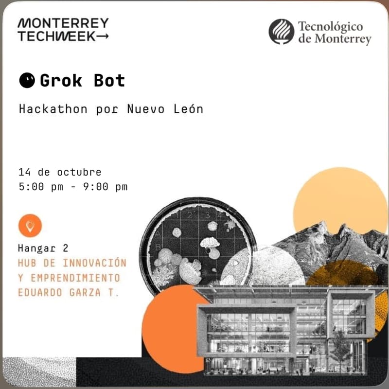 Cover Image for Hackathon por Nuevo León x Grok Bot & AI Tinkerers