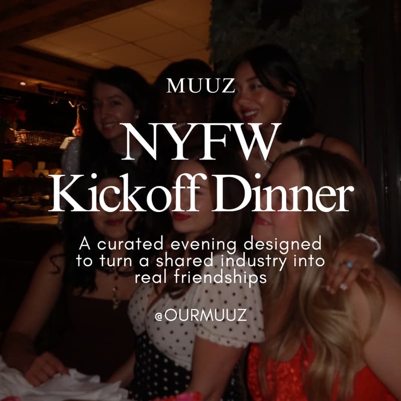 Cover Image for NYFW KICKOFF DINNER by MUUZ