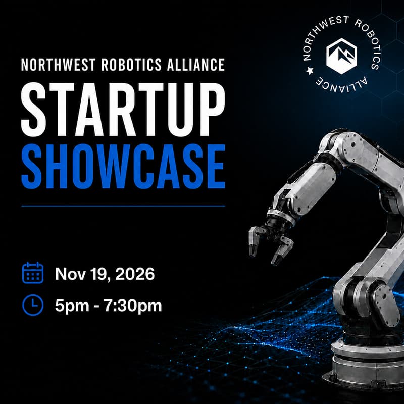Cover Image for Northwest Robotics Alliance Startup Showcase