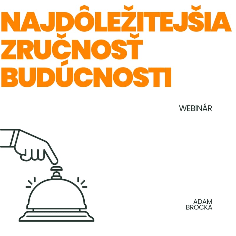 Cover Image for O najdôležitejšej zručnosti budúcnosti