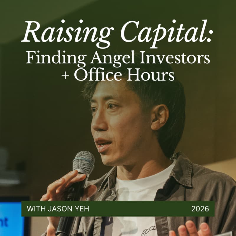 Cover Image for Raising Capital: Finding Angel Investors + Office Hours