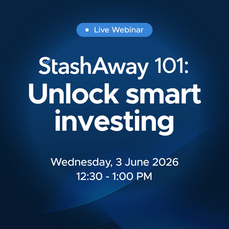 Cover Image for StashAway 101: Unlock Smart Investing