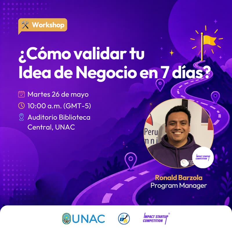 Cover Image for Workshop: ¿Cómo validar tu Idea de Negocio en 7 días? ft. ISC UNAC