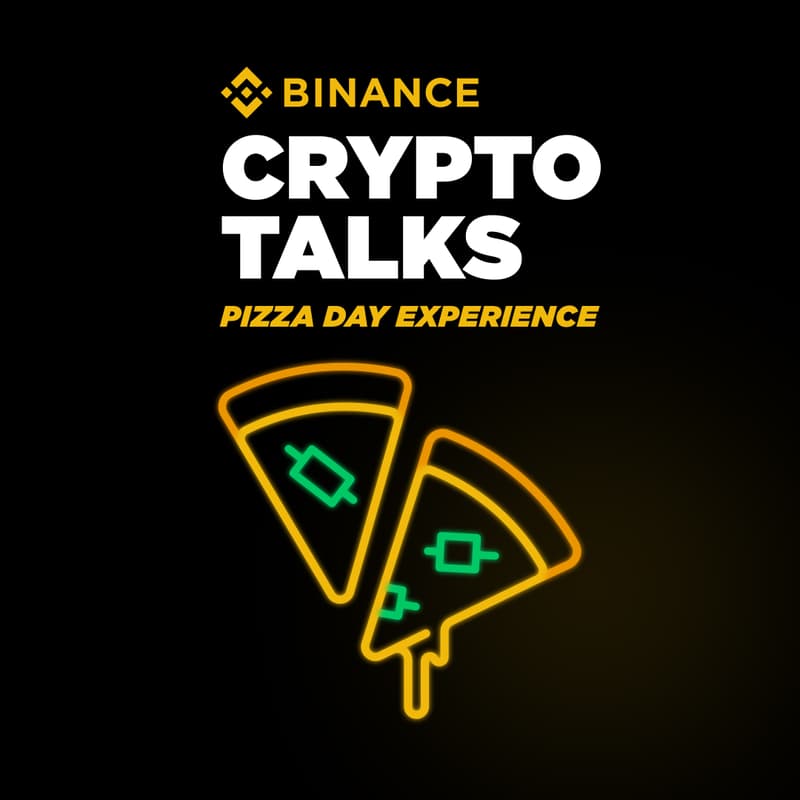 Cover Image for Crypto Talks by Binance - Pizza Day Experience