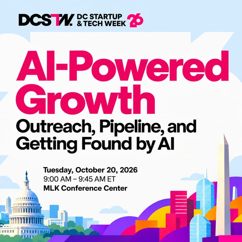 Cover Image for AI-Powered Growth Workshop: Outreach, Pipeline, and Getting Found by AI (DCSTW)