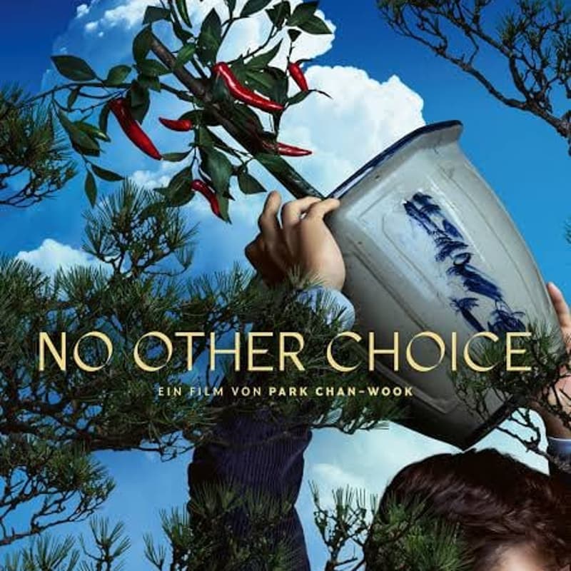 Cover Image for «Метод исключения», No Other ChoiceПак Чхан-ук, Южная Корея, 2025