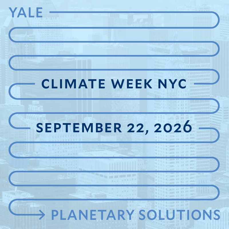 Cover Image for Yale @ Climate Week NYC 2026