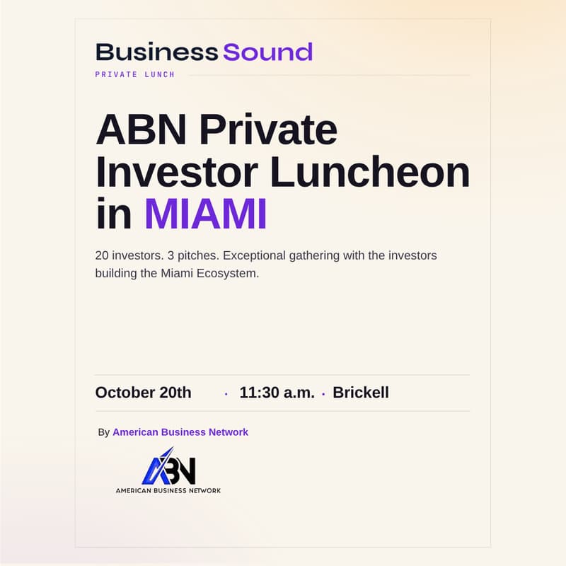 Cover Image for Investor Luncheon in Miami by American Business Network