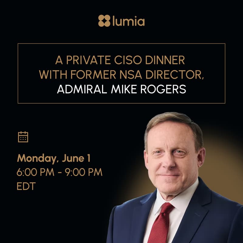 Cover Image for A Private CISO Dinner with Former NSA Director, Admiral Mike Rogers