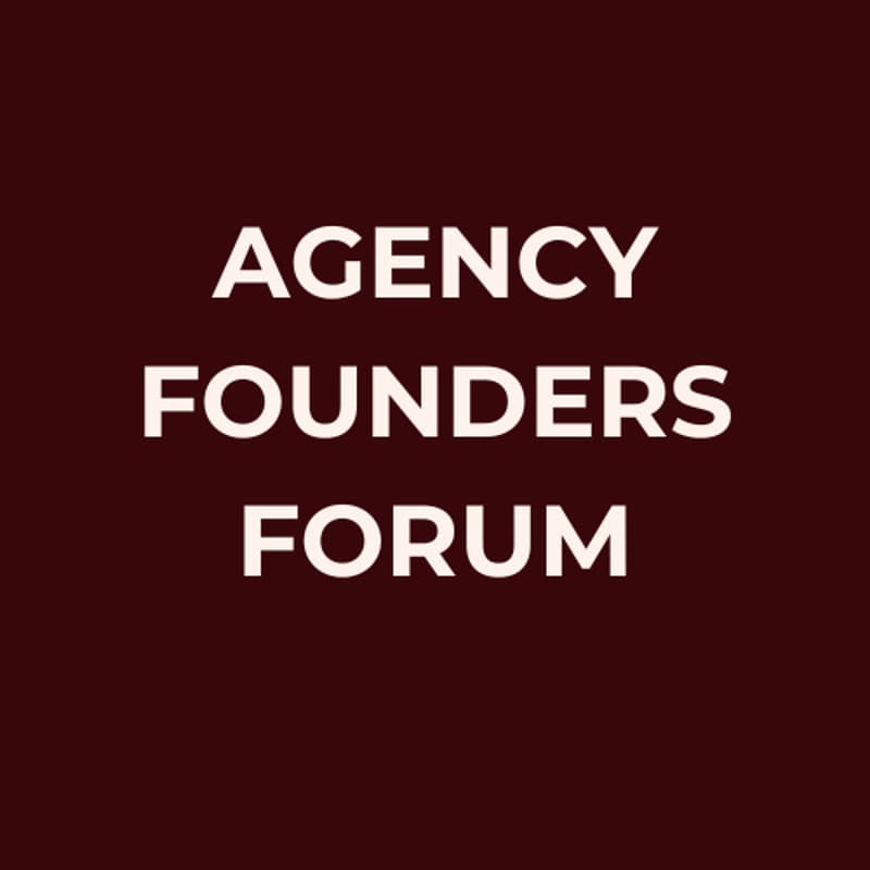 Cover Image for Agency Founders Forum