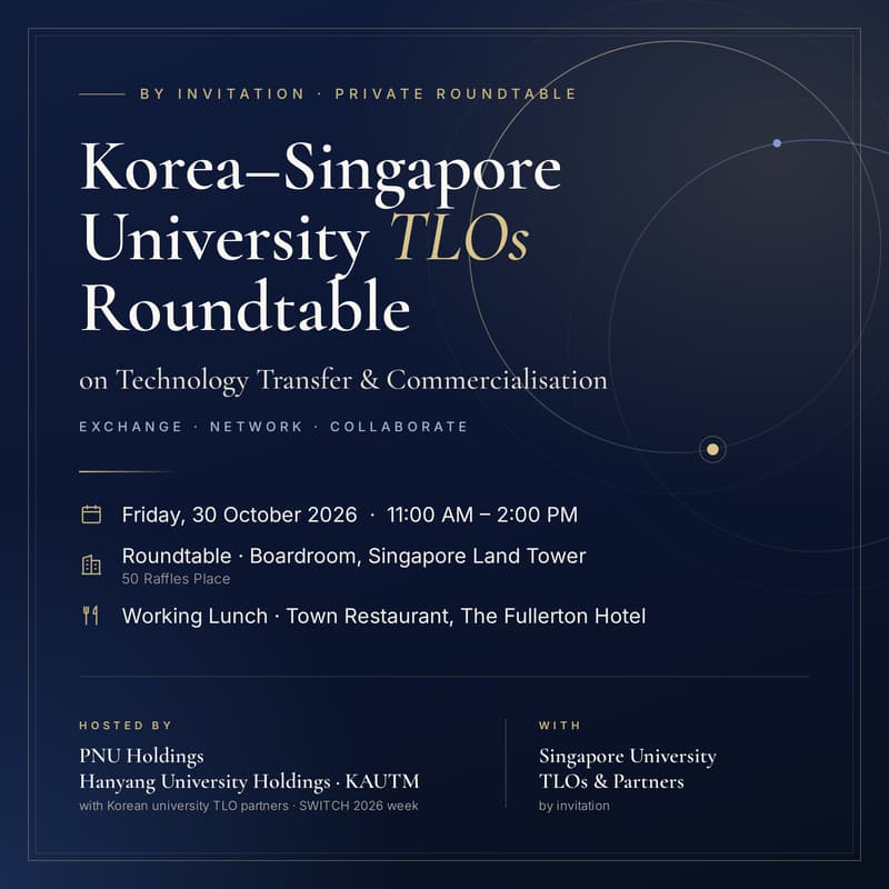 Cover Image for Korea–Singapore University TLOs Roundtable on Technology Transfer & Commercialisation