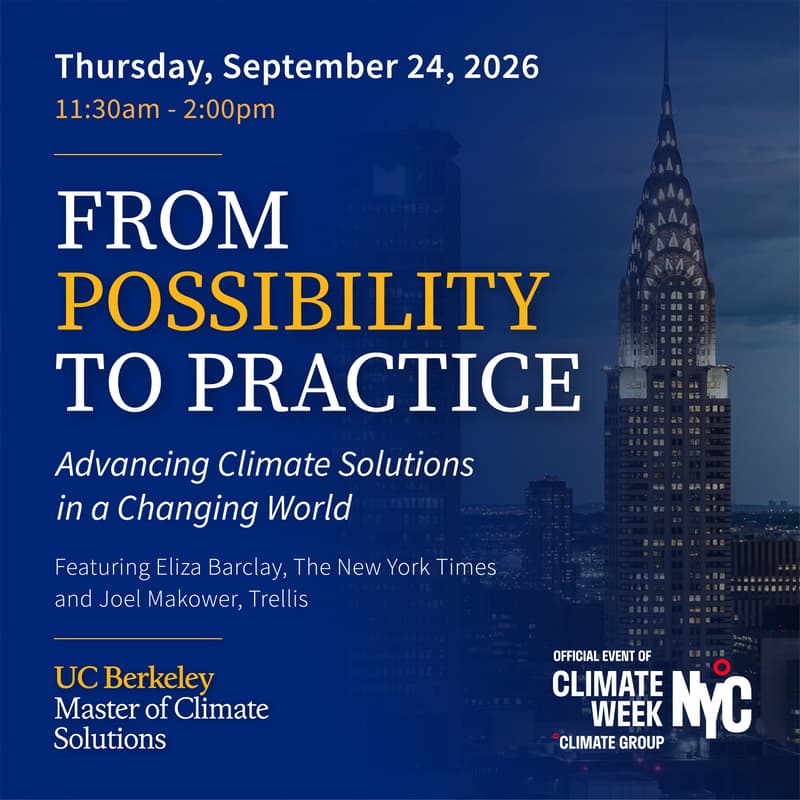 Cover Image for From Possibility to Practice Advancing Climate Solutions in a Changing World. Featuring Eliza Barclay, NY Times & Joel Makower, Trellis