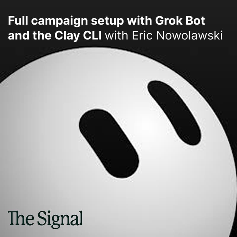 Cover Image for Full campaign setup with Grok Bot and the Clay CLI