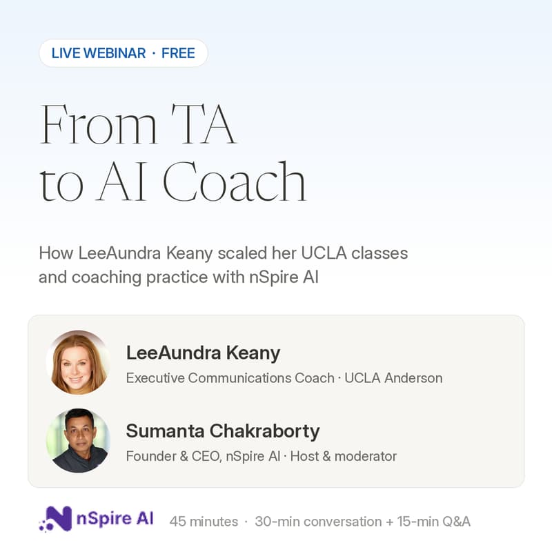 Cover Image for From TA to AI Coach: How LeeAundra Keany Scaled Her UCLA Classes and Coaching Practice with nSpire AI
