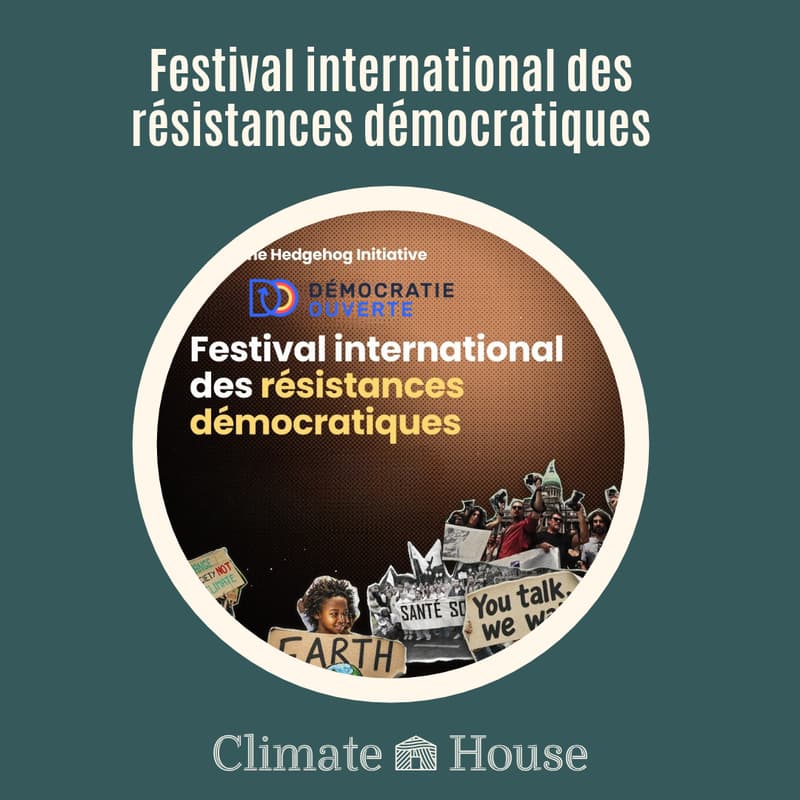 Cover Image for Festival international des résistances démocratiques X Climate House