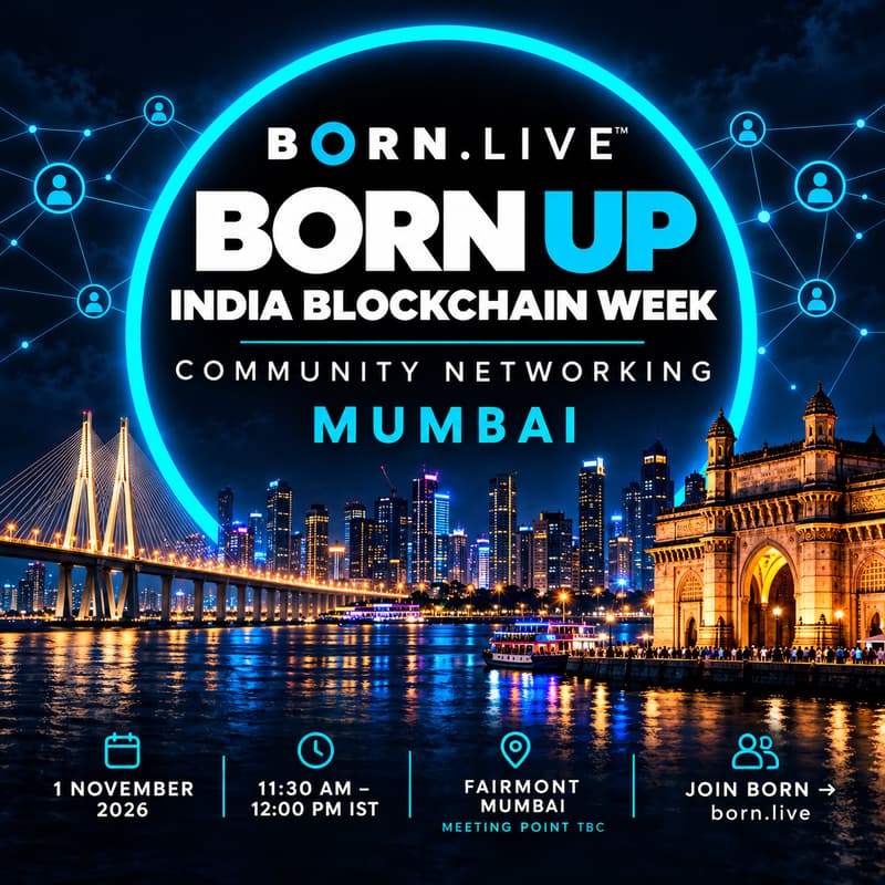 Cover Image for BORN UP — India Blockchain Week Mumbai Community Networking Meetup