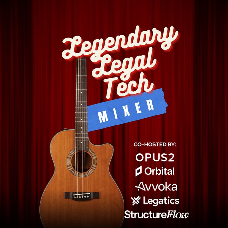 Cover Image for Legendary Legal Tech Mixer
