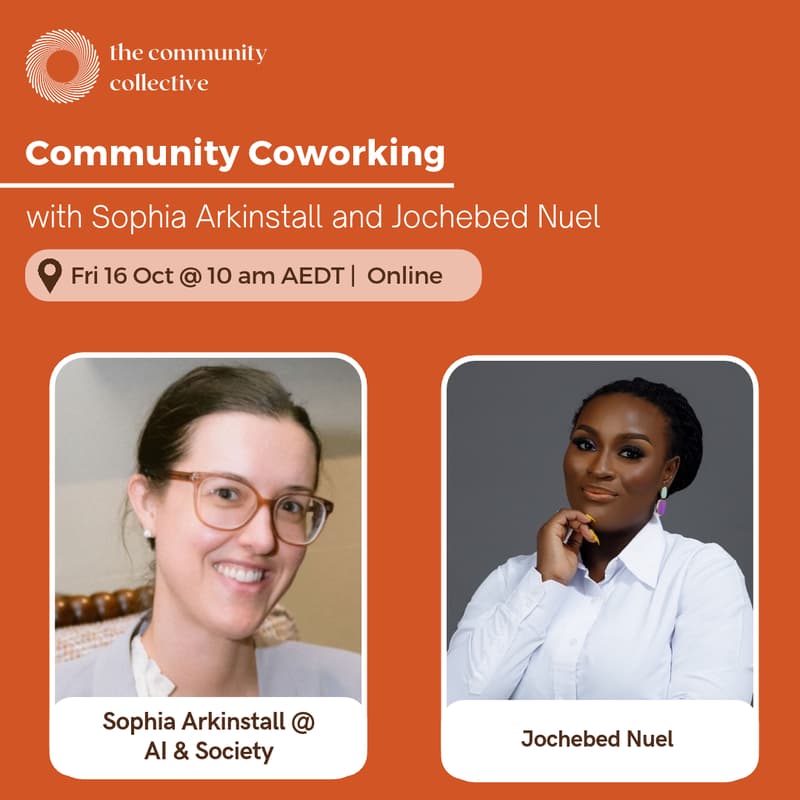 Cover Image for π΅ Community Coworking with Sophia Arkinstall and Jochebed Nuel
