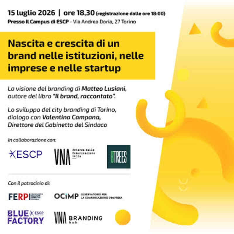 Cover Image for Nascita e crescita di un brand: nelle istituzioni, nelle imprese e nelle startup