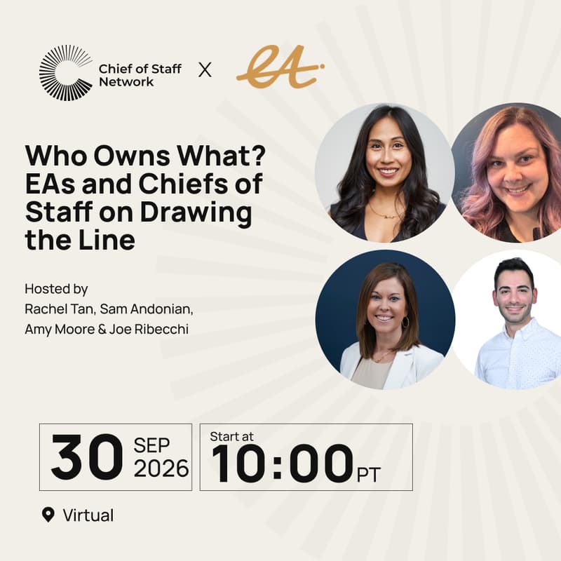 Cover Image for Who Owns What? EAs and Chiefs of Staff on Drawing the Line