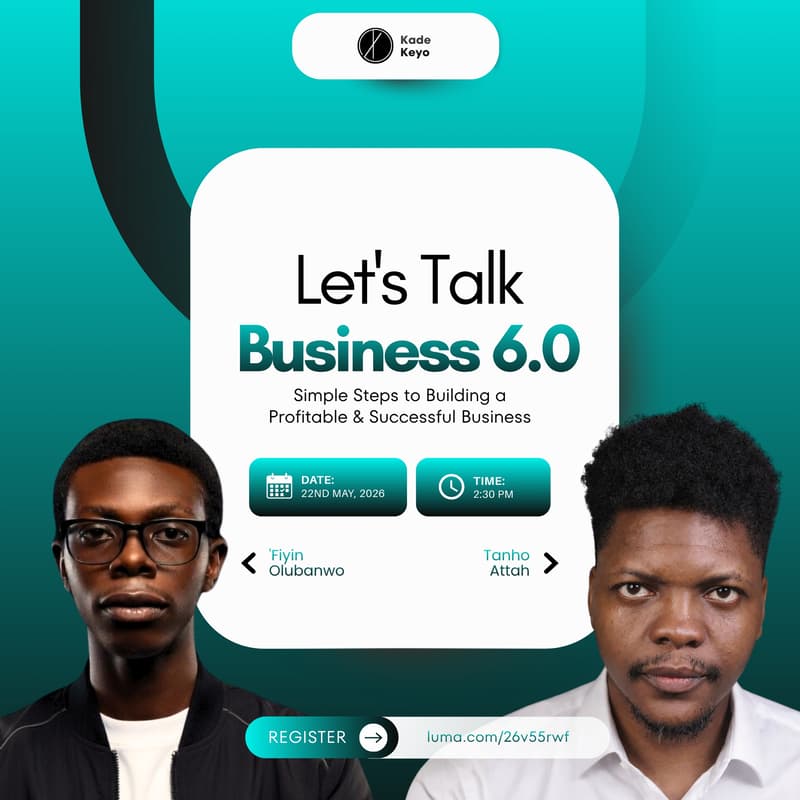 Cover Image for Let's Talk Business EP6: Simple Steps to Building a Profitable & Successful business with Tanho Attah