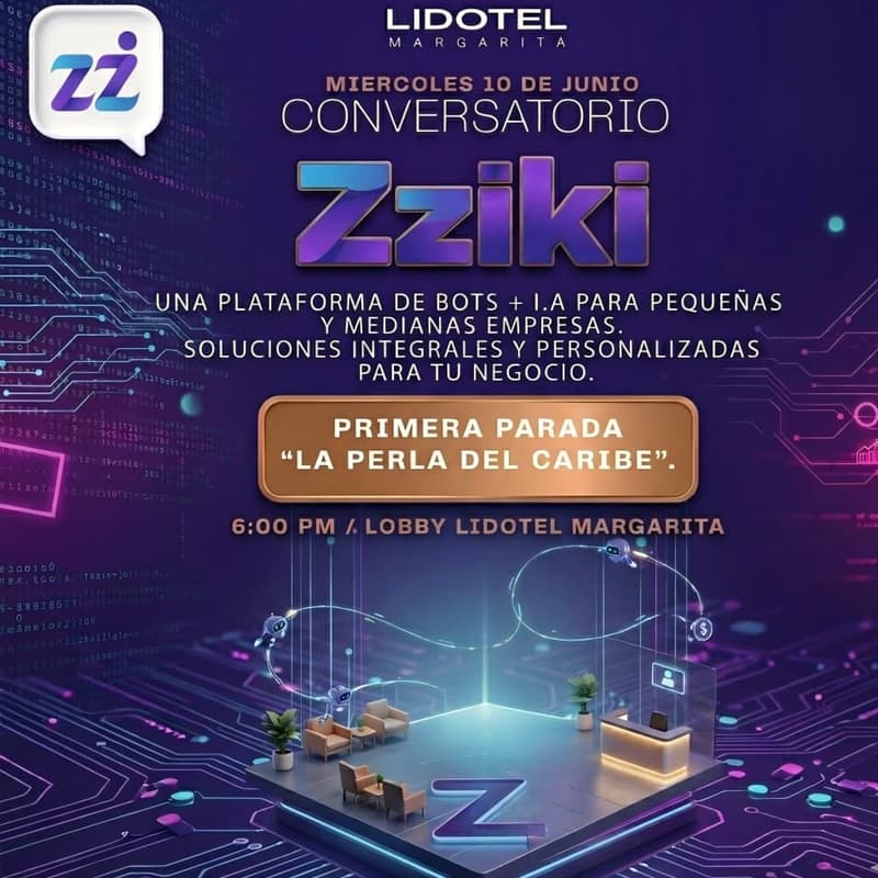 Cover Image for Lanzamiento Oficial Zziki 2026: En la Perla del Caribe vamos a crear los mejores Bots+I.A de Vzla