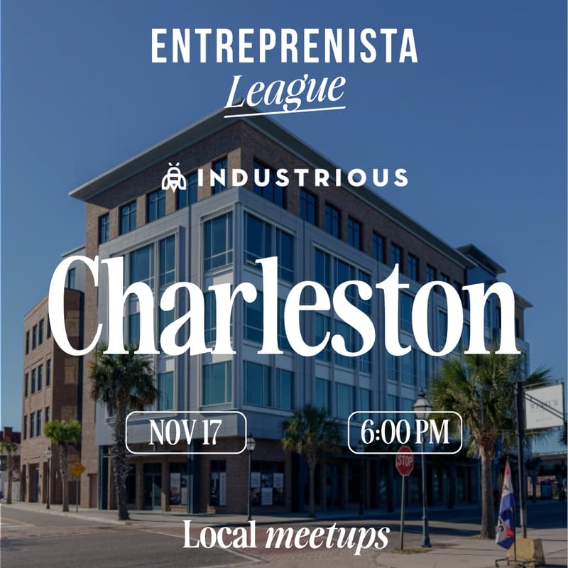 Cover Image for Charleston, SC - Entreprenista x Industrious at King Street